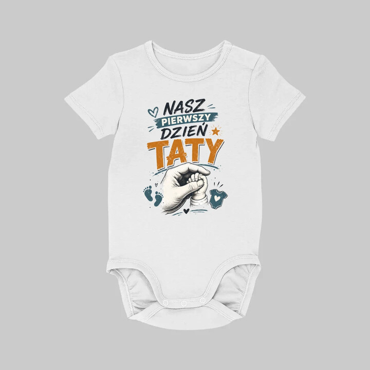 Nasz pierwszy dzień taty - body dziecięce na prezent