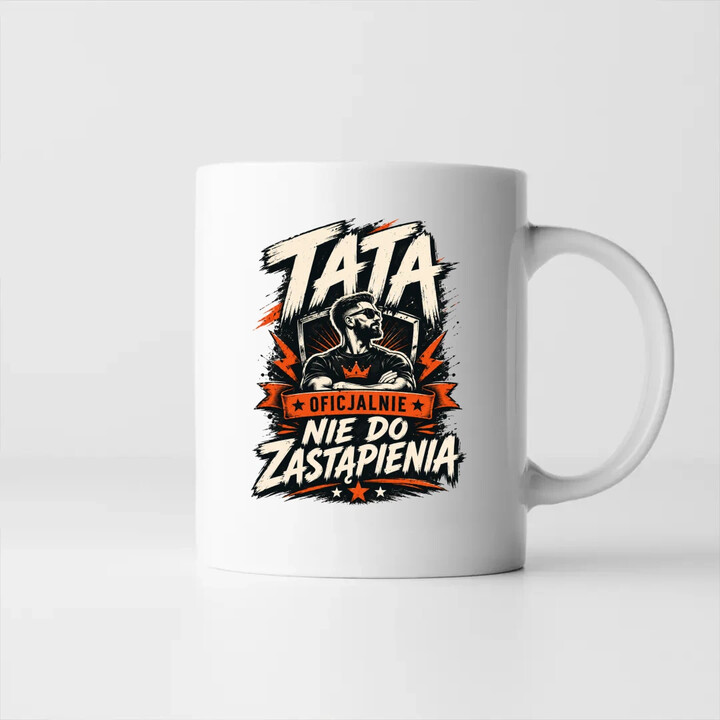 Tata - oficjalnie nie do zastąpienia - kubek na prezent