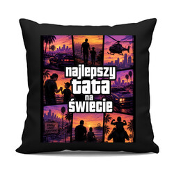 Najlepszy tata na świecie - czarna poduszka na prezent