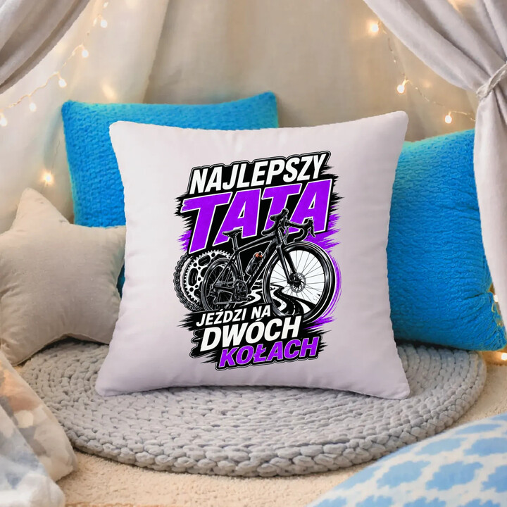 Najlepszy tata jeździ na dwóch kołach - poduszka na prezent