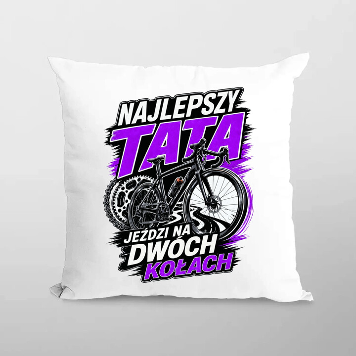 Najlepszy tata jeździ na dwóch kołach - poduszka na prezent