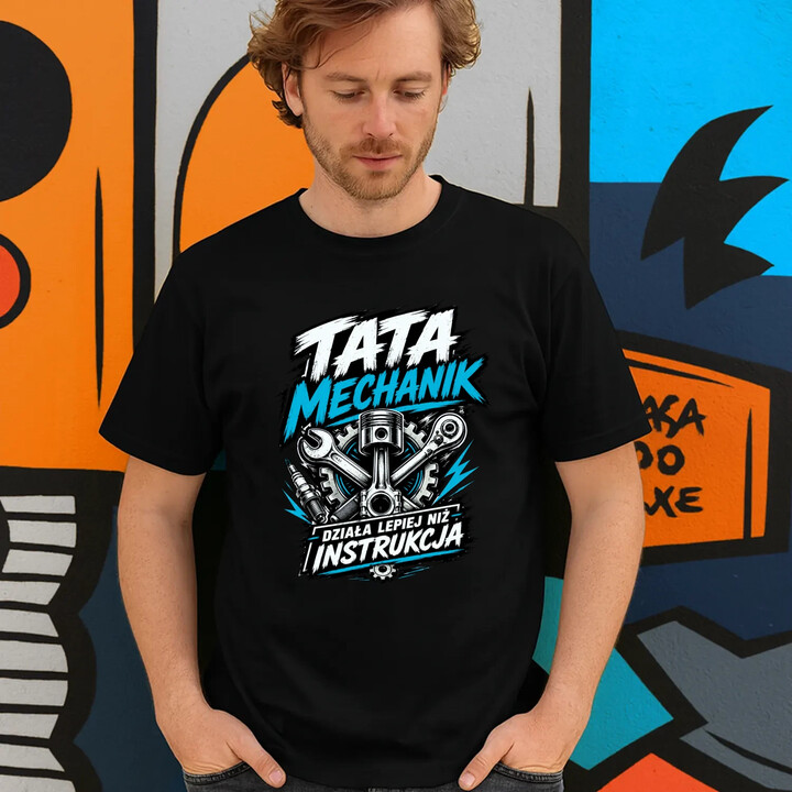 Tata mechanik - działa lepiej niż instrukcja - męska koszulka na prezent