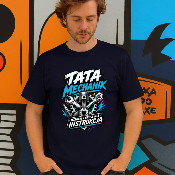 Tata mechanik - działa lepiej niż instrukcja - męska koszulka na prezent