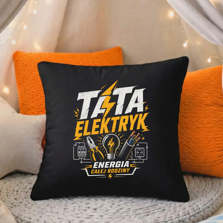 Tata elektryk. Energia całej rodziny - czarna poduszka na prezent