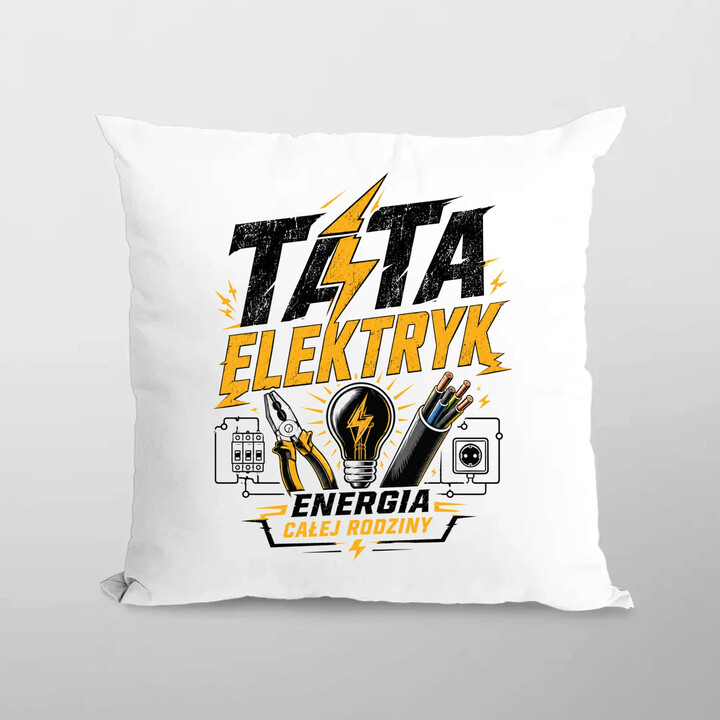 Tata elektryk. Energia całej rodziny - poduszka na prezent