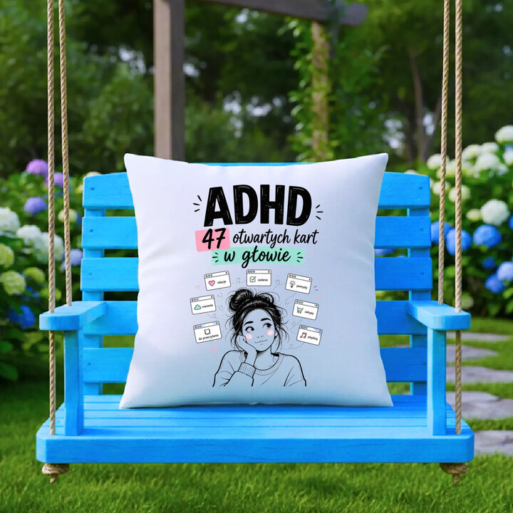 ADHD 47 otwartych kart w głowie - poduszka na prezent