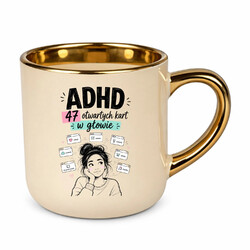 ADHD 47 otwartych kart w głowie - kubek elegancki na prezent