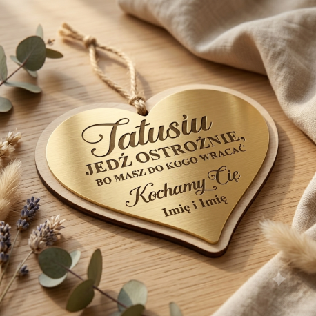 Tatusiu jedź ostrożnie, bo masz do kogo wracać - zawieszka do samochodu z grawerem - produkt personalizowany