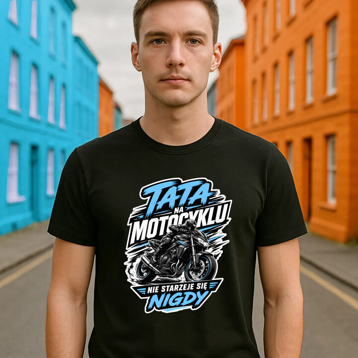 Tata na motocyklu nie starzeje się nigdy - męska koszulka na prezent