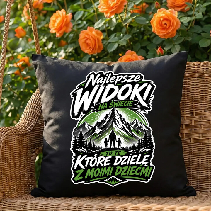 Najlepsze widoki na świecie to te, które dzielę z moimi dziećmi - czarna poduszka na prezent