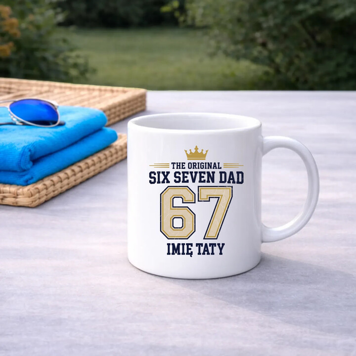 Six Seven Dad - Imię taty - kubek na prezent - produkt personalizowany