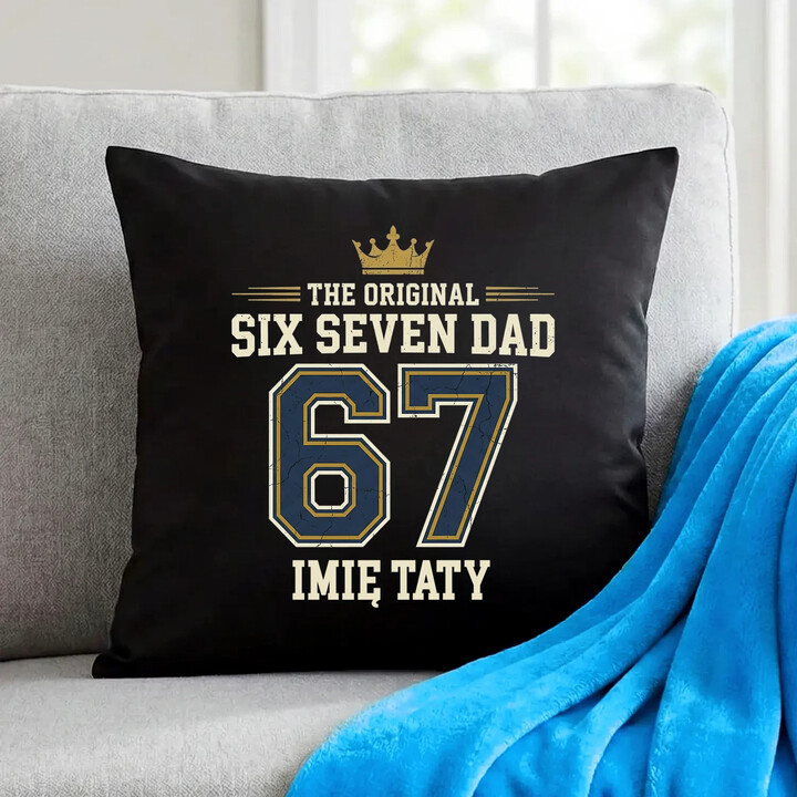 Six Seven Dad - Imię taty - czarna poduszka na prezent - produkt personalizowany