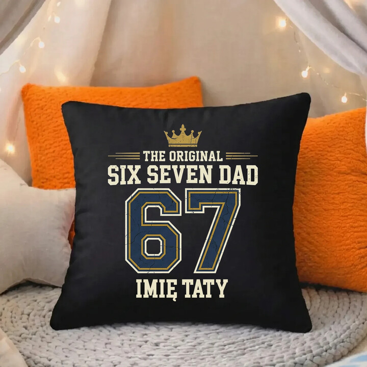 Six Seven Dad - Imię taty - czarna poduszka na prezent - produkt personalizowany
