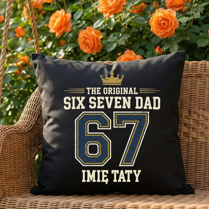 Six Seven Dad - Imię taty - czarna poduszka na prezent - produkt personalizowany