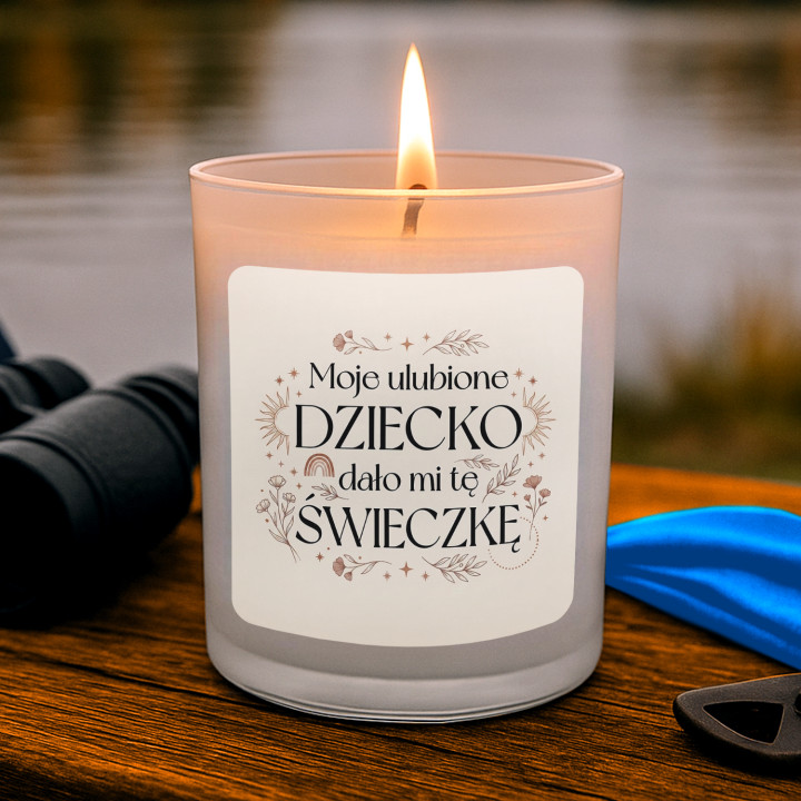 Moje ulubione dziecko dało mi tę świeczkę - świeczka zapachowa na prezent