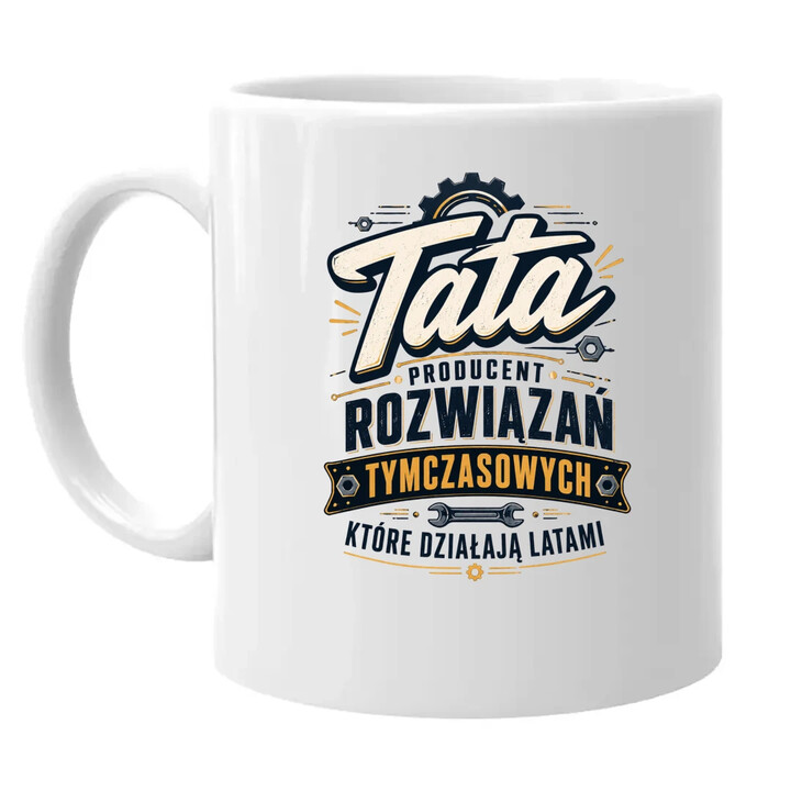 Tata - producent rozwiązań tymczasowych, które działają latami - kubek na prezent