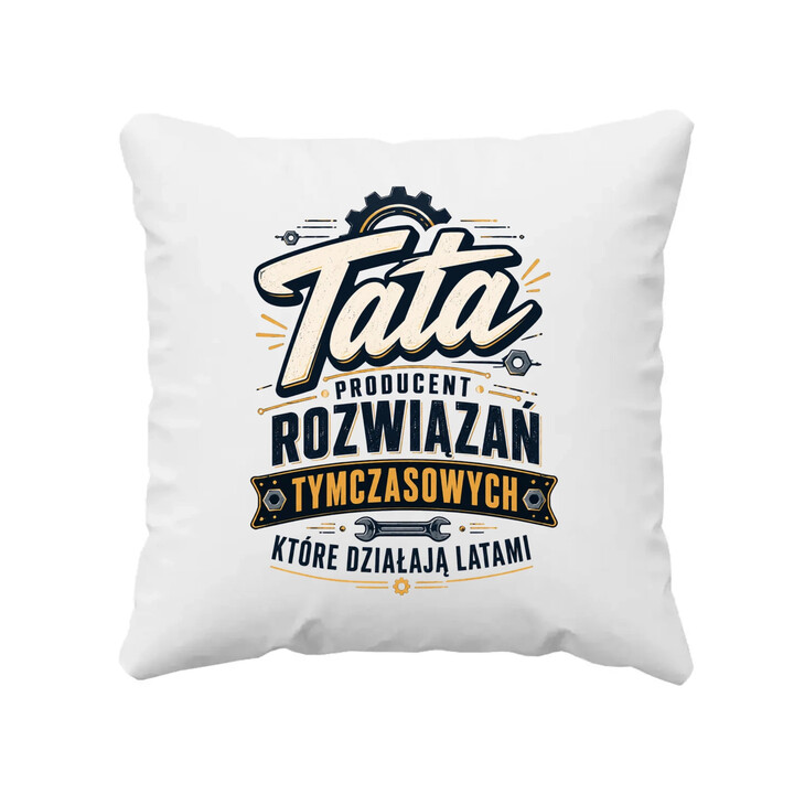 Tata - producent rozwiązań tymczasowych, które działają latami - poduszka na prezent