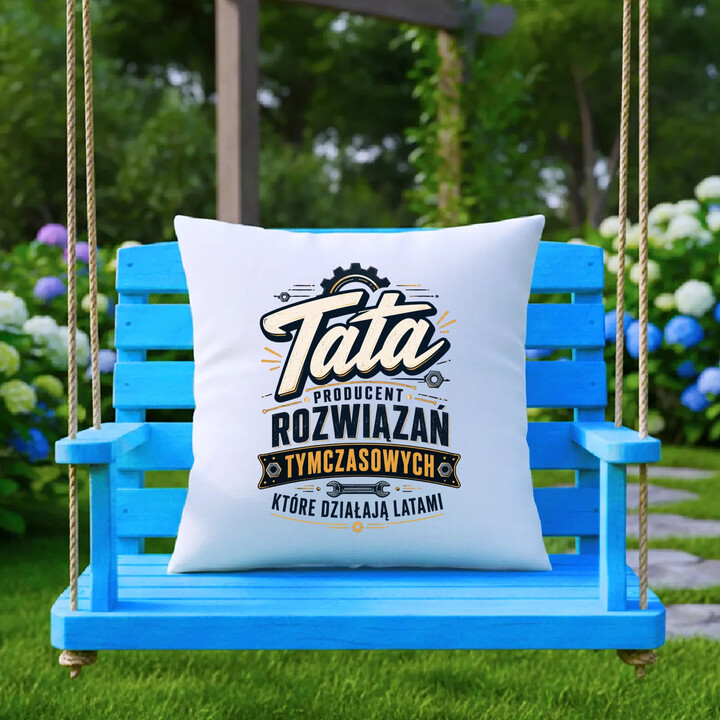 Tata - producent rozwiązań tymczasowych, które działają latami - poduszka na prezent