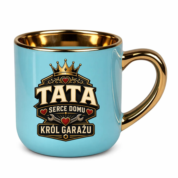 Tata - serce domu, król garażu - kubek elegancki na prezent