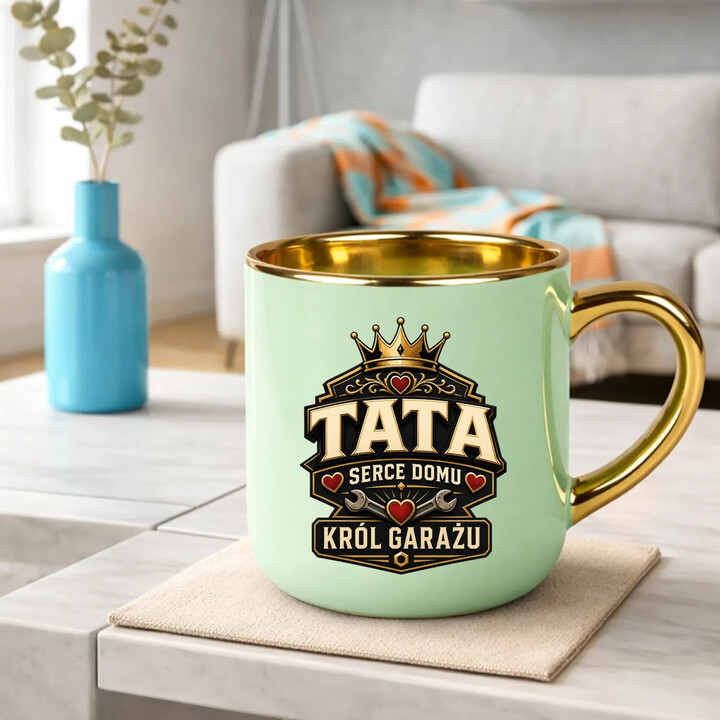 Tata - serce domu, król garażu - kubek elegancki na prezent