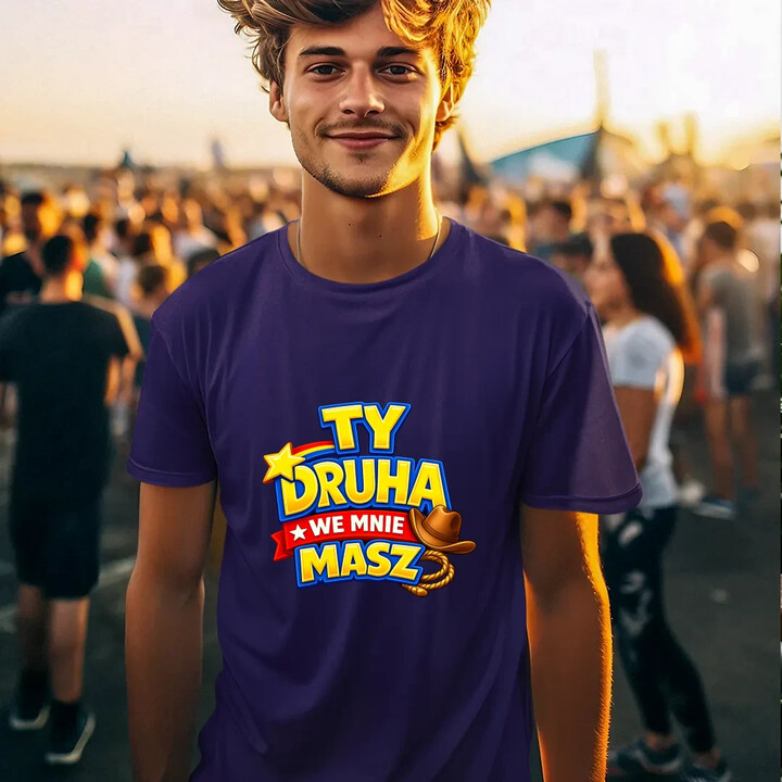 Ty drucha we mnie masz - męska koszulka na prezent