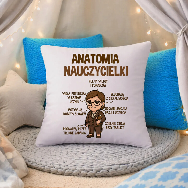 Anatomia nauczycielki - poduszka na prezent