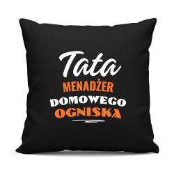 Tata - menadżer domowego ogniska - czarna poduszka na prezent