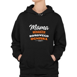 Mama - menadżer domowego ogniska - damska bluza na prezent