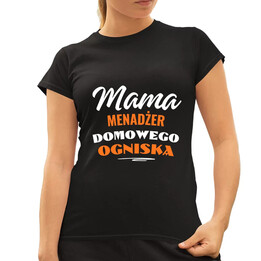Mama - menadżer domowego ogniska - damska koszulka na prezent
