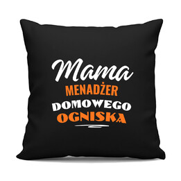 Mama - menadżer domowego ogniska - czarna poduszka na prezent