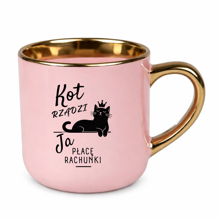 Kot rządzi. Ja płacę rachunki - kubek elegancki na prezent