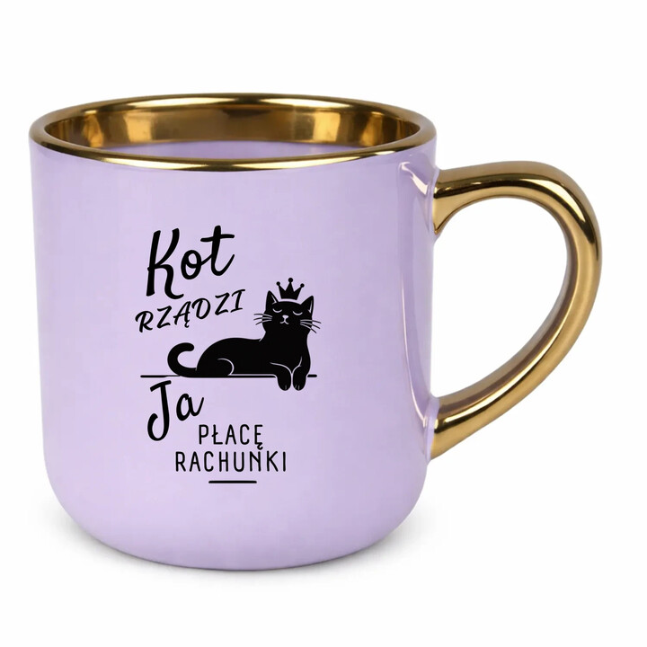 Kot rządzi. Ja płacę rachunki - kubek elegancki na prezent