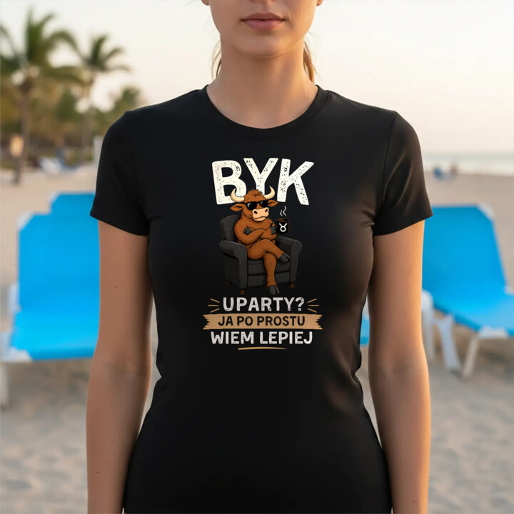 Byk uparty ja po prostu wiem lepiej - damska koszulka na prezent