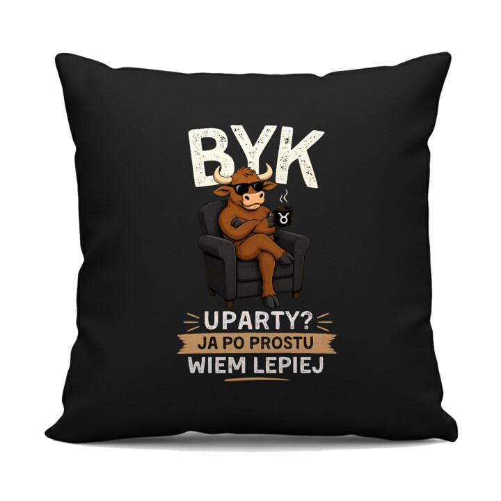 Byk uparty ja po prostu wiem lepiej - czarna poduszka na prezent
