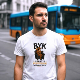 Byk uparty ja po prostu wiem lepiej - męska koszulka na prezent