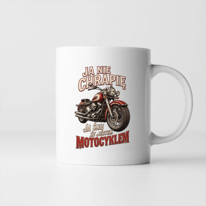 Kubek Ja nie chrapię ja śnię że jestem motocyklem
