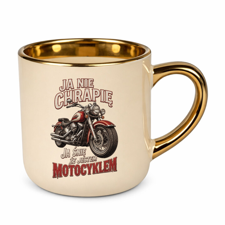 Kubek elegancki Ja nie chrapię ja śnię że jestem motocyklem