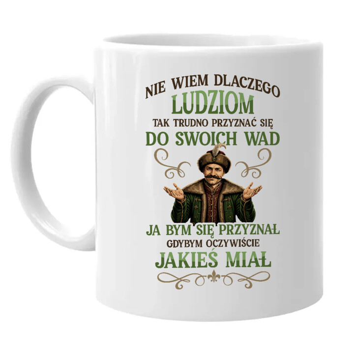 Ja bym się przyznał do wad, gdybym jakieś miał - kubek na prezent dla fanów serialu 1670