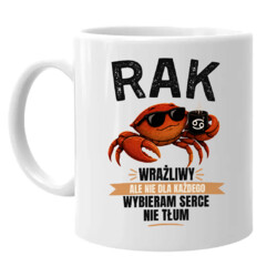 RAK wrażliwy ale nie dla każdego - kubek na prezent dla osoby spod znaku Raka