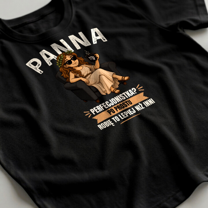 PANNA perfekcjonistka po prostu robię to lepiej niż inni - męska koszulka na prezent dla osoby spod znaku Panny