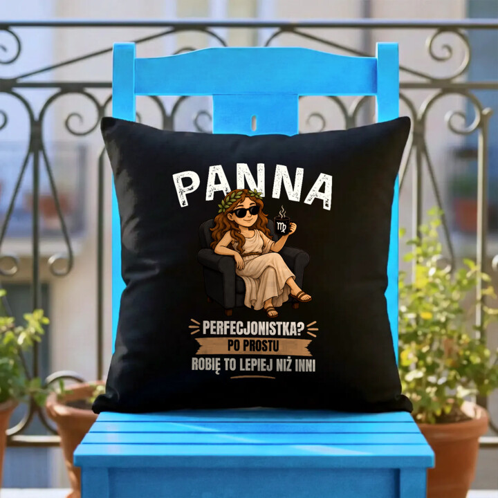 PANNA perfekcjonistka po prostu robię to lepiej niż inni - czarna poduszka na prezent dla osoby spod znaku Panny