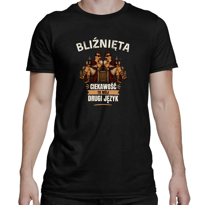 BLIŹNIĘTA ciekawość to mój drugi język - męska koszulka na prezent dla osoby spod znaku Bliźniąt
