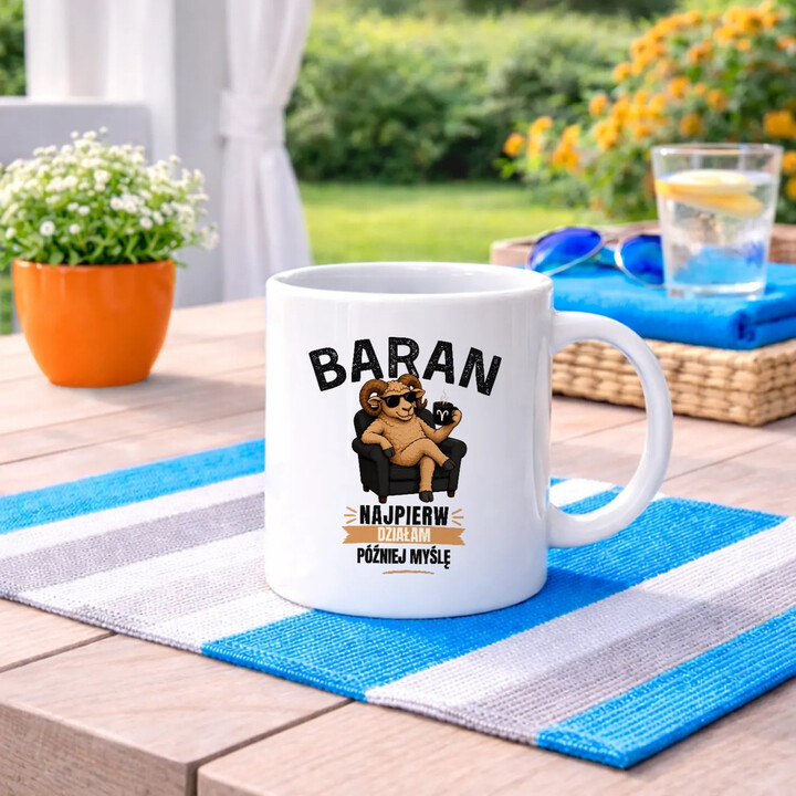 BARAN najpierw działam później myślę - kubek na prezent dla osoby spod znaku Barana