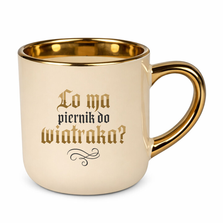 Co ma piernik do wiatraka? - kubek elegancki na prezent dla fanów serialu 1670
