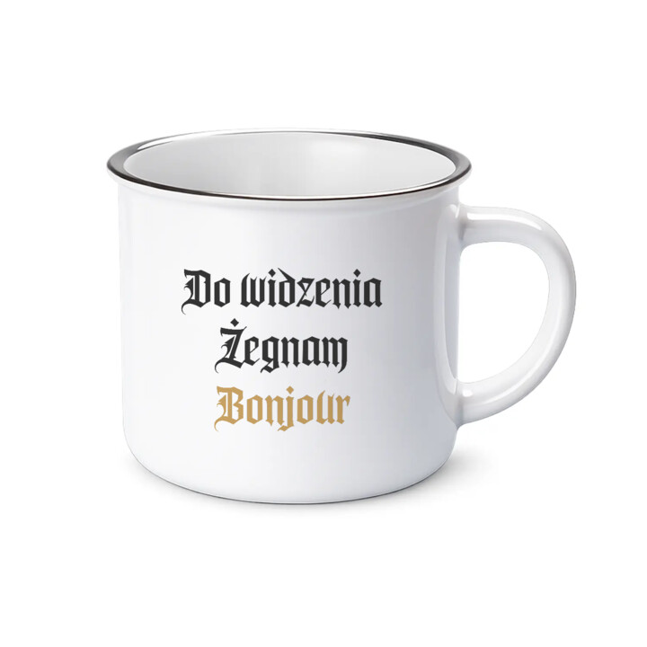 Do widzenia, żegnam, bonjour - kubek emaliowany na prezent dla fanów serialu 1670