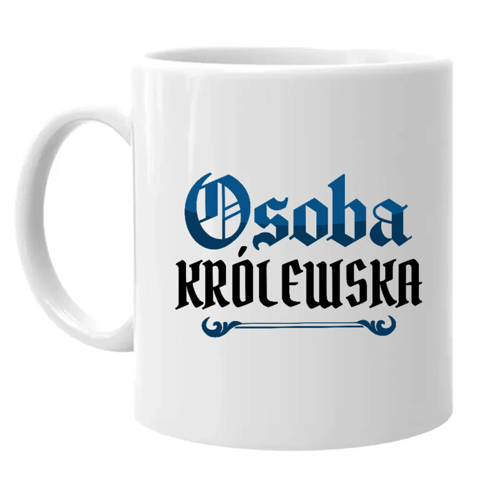 Osoba królewska - kubek na prezent dla fanów serialu 1670