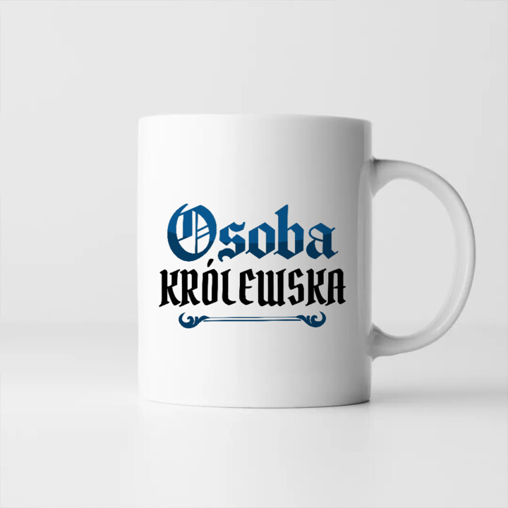 Osoba królewska - kubek na prezent dla fanów serialu 1670