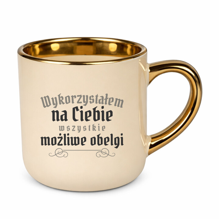 Wykorzystałem na Ciebie wszystkie możliwe obelgi - kubek elegancki na prezent dla fanów serialu 1670