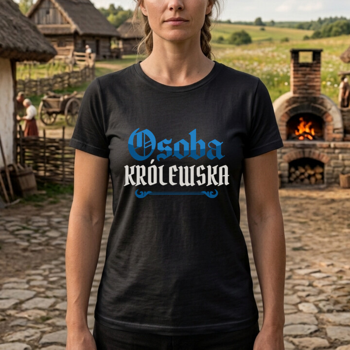 Osoba królewska - damska koszulka na prezent dla fanów serialu 1670