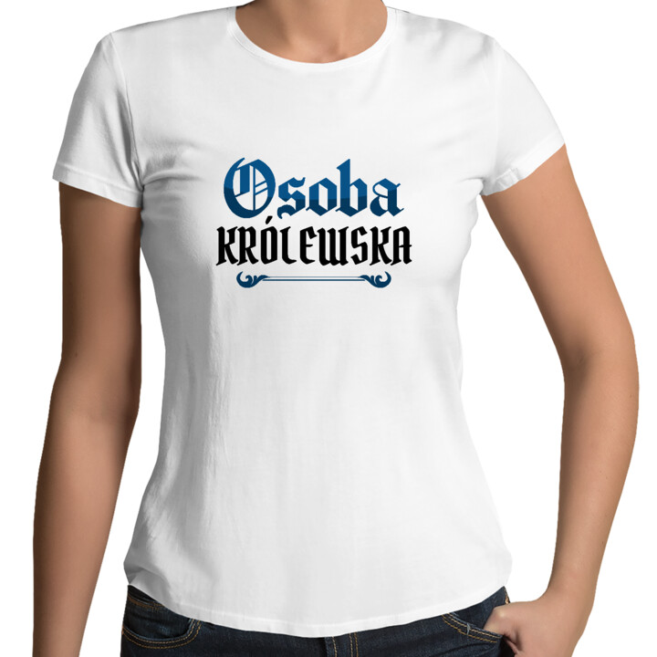 Osoba królewska - damska koszulka na prezent dla fanów serialu 1670